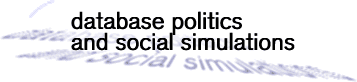Database Politics and Social simulations